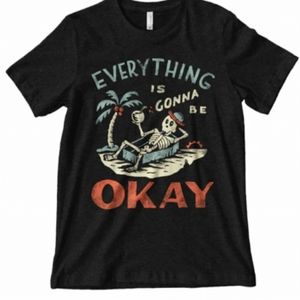 Everything is gonna be ok Wicked Clothes t-shirt